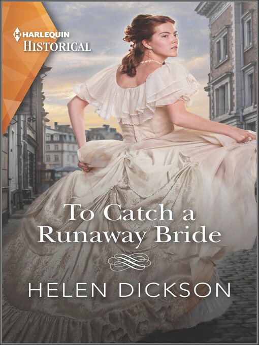 Title details for To Catch a Runaway Bride by Helen Dickson - Available
